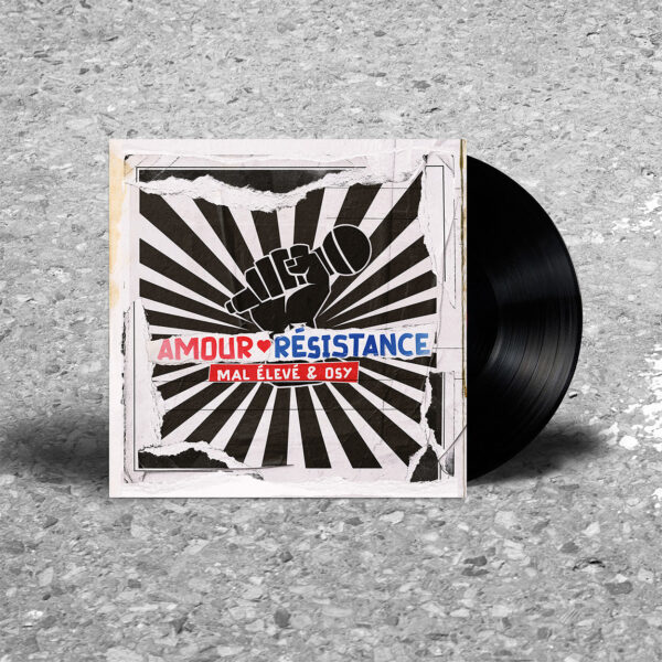 Mal Élevé & Osy - Amour & Résistance LP