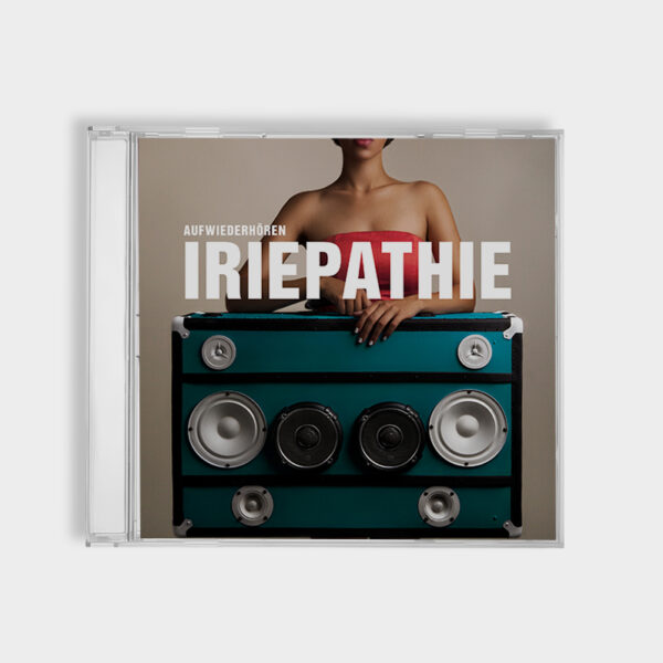 Iriepathie - Aufwiederhören CD
